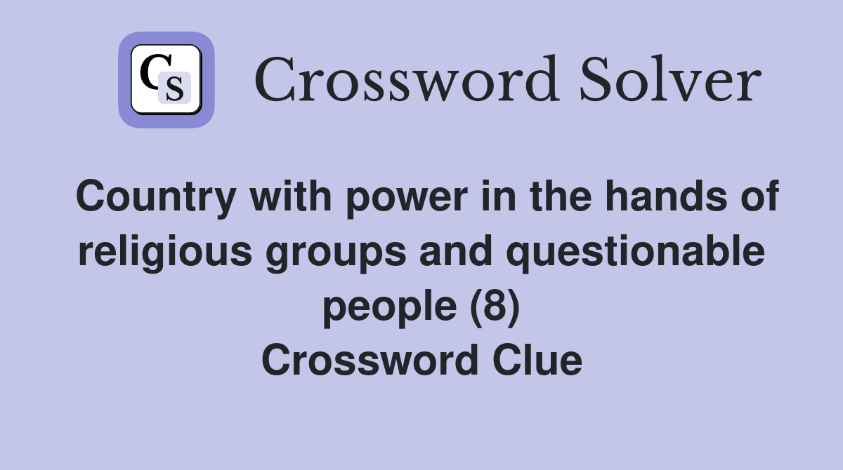 Country with power in the hands of religious groups and questionable